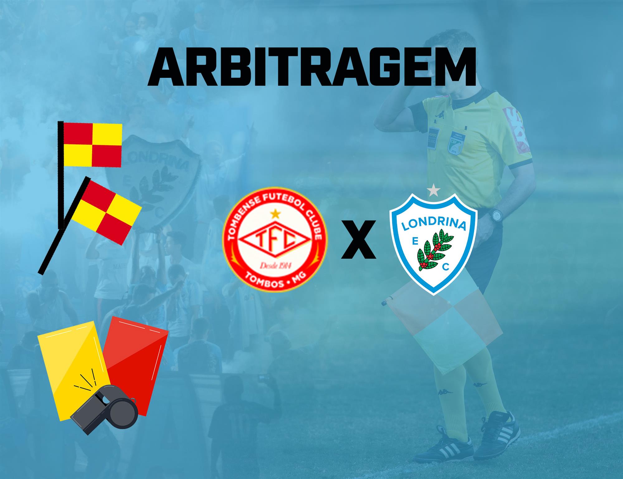 Equipe de arbitragem: Tombense x Londrina
